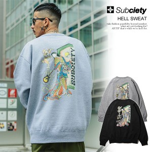 SUBCIETY サブサエティ HELL SWEAT subciety メンズ スウェット トレーナー ヘビーウェイト 送料無料 ストリート atftps