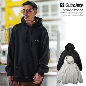 40％OFF SALE セール SUBCIETY サブサエティ RAGLAN PARKA subciety メンズ パーカー プルオーバー ラグラン 送料無料 atftps