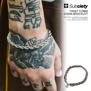 SUBCIETY サブサエティ TWIST COMBI CHAIN BRACELET subciety メンズ ブレスレット チェーンブレスレット ストリート atfacc