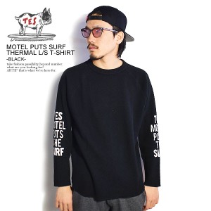 The Endless Summer エンドレスサマー MOTEL PUTS SURF THERMAL L/S T-SHIRT -BLACK- メンズ Tシャツ 長袖 ロンT ストリート tes atftps