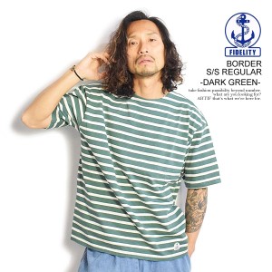 FIDELITY フィデリティ BORDER S/S REGULAR -DARK GREEN- メンズ Tシャツ 半袖 バスクボーダーシャツ ストリート atftps