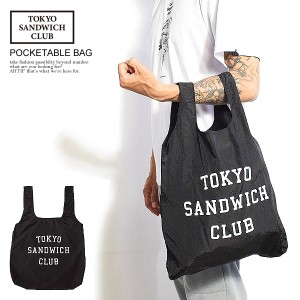 TOKYO SANDWICH CLUB トウキョウサンドウィッチクラブ T.S.C-POCKETABLE BAG バッグ トートバッグ エコバッグ ストリート atfacc