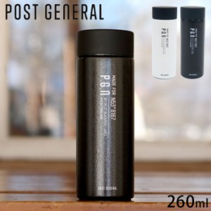 水筒 保冷 保温 ステンレスボトル 260ml POST GENERAL ポストジェネラル ショートボトル ブラック ホワイト マイボトル 携帯マグ キャン