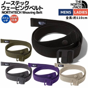 ノースフェイス THE NORTH FACE 【正規取扱店】NORTHTECH Weaving Belt ノーステック ウェービングベルト ユニセックス カジュアル 小物 