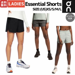 オン On Essential Shorts エッセンシャルショーツ レディース パンツ ショーツ ランニング マラソン トレーニング ジョギング フィット