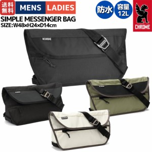 クローム CHROME SIMPLE MESSENGER BAG シンプル メッセンジャーバッグ 12L メンズ レディース ユニセックス バッグ ショルダーバッグ 防