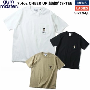 ジムマスター gym master 7.4oz CHEER UP 刺繍ポケットTEE メンズ レディース 春 夏 Tシャツ ホワイト ブラック ベージュ 半袖 Tシャツ