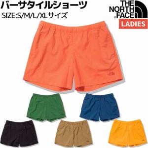 ノースフェイス THE NORTH FACE VERSATILE SHORT バーサタイルショーツ レディース カジュアル パンツ ショーツ ハーフパンツ 夏 NBW4233