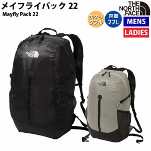 ノースフェイス THE NORTH FACE Mayfly Pack 22 メイフライパック 22L ユニセックス ブラック グレー カーキ ホワイト ブルー カジュアル