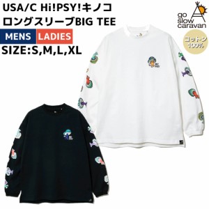 ゴースローキャラバン go slow caravan USA/C Hi!PSY!キノコ ロングスリーブBIG TEE メンズ レディース ユニセックス オールシーズン ロ