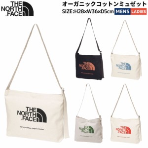 ノースフェイス THE NORTH FACE オーガニックコットンミュゼット メンズ レディース オールシーズン カジュアル アウトドア 通学 バッグ 