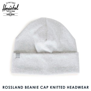 ハーシェル キャップ 正規販売店 Herschel Supply ハーシェルサプライ ニットキャップ ROSSLAND BEANIE CAP KNITTED HEADWEAR 1004-0110-