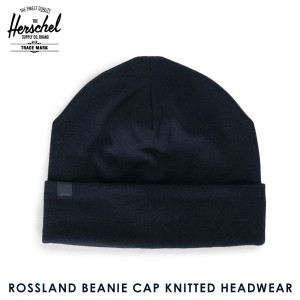 ハーシェル キャップ 正規販売店 Herschel Supply ハーシェルサプライ ニットキャップ ROSSLAND BEANIE CAP KNITTED HEADWEAR 1004-0274-