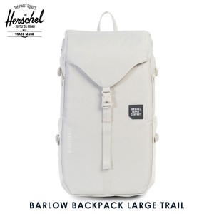 ハーシェル バッグ 正規販売店 Herschel Supply ハーシェルサプライ バッグ BARLOW BACKPACK LARGE TRAIL 10319-01388-OS MOONSTRUCK D00