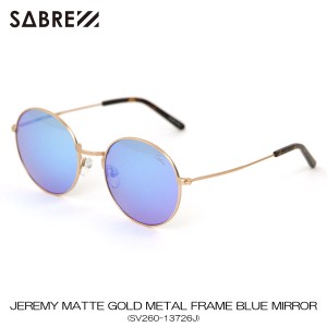 セイバー SABRE 正規販売店 サングラス めがね JEREMY MATTE GOLD METAL FRAME BLUE MIRROR LENS SUNGLASS SV260-137 父の日 プレゼント 