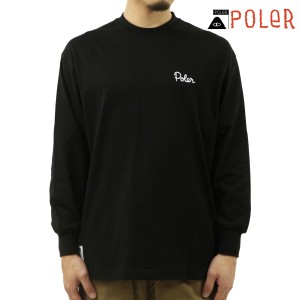 ポーラー メンズ 長袖Tシャツ 正規販売店 POLER クルーネック ロゴ POLER L/S LONG SLEEVE TEE 233MCV0073-BLK BLACK