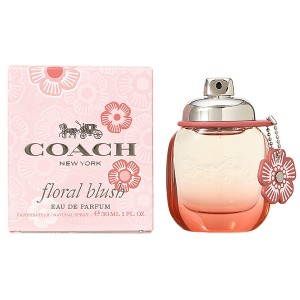 コーチ COACH フローラル ブラッシュ オードパルファム EDP レディース 30mL 香水 フレグランス