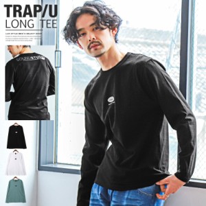 春新作 ロンT メンズ 長袖Tシャツ ワンポイント ロゴ 綿 クルーネック【TRAP/U(トラップユー)バックメッセージプリントロンT】 aa-2262