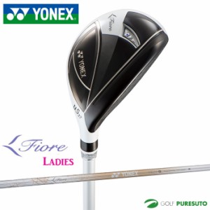 【レディース 女性】ヨネックス フィオーレ ユーティリティー FR07オリジナルカーボンシャフト 2023年モデル[YONEX Fiore Utility]