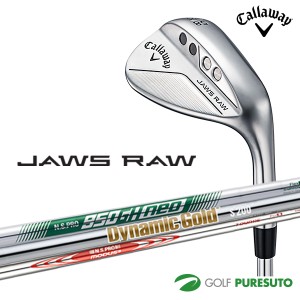 【予約販売】【7月22日以降順次発送予定】キャロウェイ JAWS RAW ウェッジ クロムメッキ DG／NS PRO MODUS 3 TOUR 105／NS PRO 950 GH ne