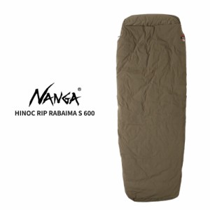 ナンガ NANGA HINOC RIP RABAIMA S 600  ヒノックリップラバイマバッグ 寝袋 ダウンシュラフ   封筒型 [CC]