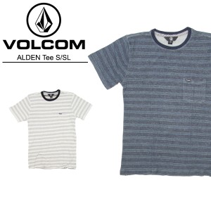 ボルコム(VOLCOM) ALDEN Tee S/SL (A0111702) メンズ 半袖 Tシャツ【13】[AA]