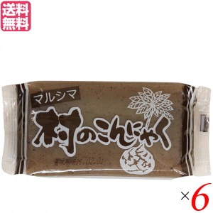 【ポイント倍々！最大+7%】こんにゃく 蒟蒻 マルシマ 村のこんにゃく 板 270g 6個セット 送料無料