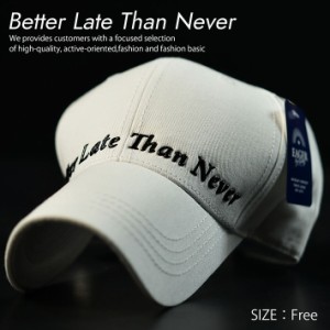 ローキャップ キャップ 帽子 メンズ レディース Better Late Than Never 樹脂ロゴ 90-3800 ホワイト プレゼント ギフト