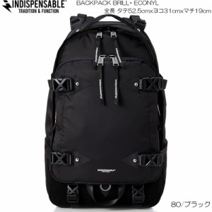 INDISPENSABLE インディスペンサブル BACKPACK BRILL+ ECONYL バックパック ブラック 18390700