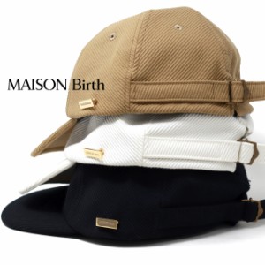 メゾンバース 帽子 キャップ レディース カルゼ生地 キャップ メンズ 春夏 メゾンバース 帽子 ユニセックス MAISON Birth 日本製 上品 全