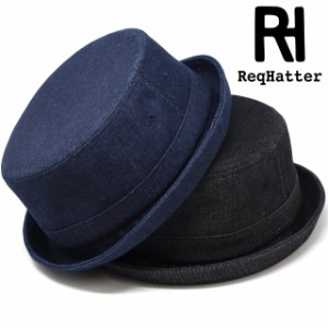 ReqHatter デニム ポークパイハット メンズ 夏 裏地メッシュ レックハッター シンプル ハット レディース ハット メンズ HAT 帽子 メンズ