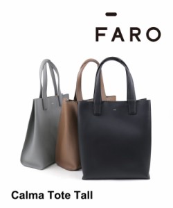 ファーロ スムースレザー トートバッグ Calma Tote Tall FARO F2311B103 国内正規品 2023春夏新作 送料無料