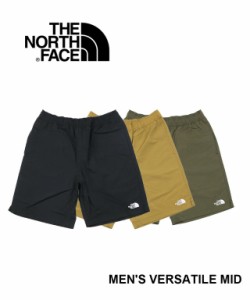 ザ ノースフェイス ハーフパンツ バーサタイルミッド Versatile Mid メンズ THE NORTH FACE NB42331 国内正規品 2023春夏新作 メール便可