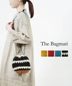 バグマティ 巾着バッグ かごバッグ The Bagmati BBK19-06 国内正規品 ナチュラル ラタン 藤 ニット 巾着 