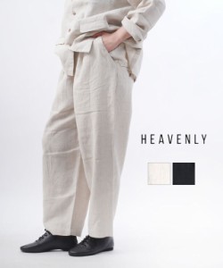 ヘブンリー 6×6 ヘビーリネンワイドテーパードパンツ HEAVENLY 2412051 国内正規品 2024春夏新作 送料無料