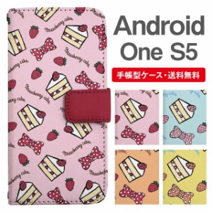 スマホケース 手帳型 Android One S5 アンドロイドワン  携帯ケース カバー 送料無料 スイーツ柄 ショートケーキ ストロベリー リボン