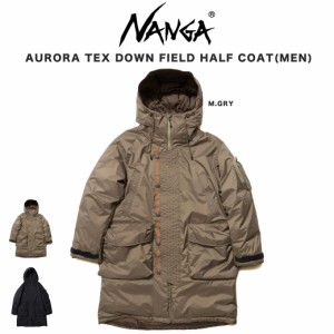 SALE30%OFF NANGA ナンガ AURORA DOWN FIELD HALF COAT / オーロラダウンフィールドハーフコート(メンズ)  アウトドア