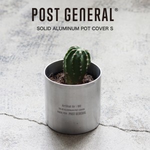 POST GENERAL(ポストジェネラル) SOLID ALUMINUM POT COVER S / ソリッドアルミナムポットカバー S インテリア 小物収納 鉢 収納アイテム