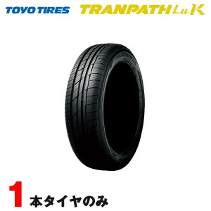 155/65R14 75H 1本 TRANPATH LuK N-BOX デリカミニ スペーシア タント N-WGN アルトラパン ワゴンR サクラ等 TOYO トーヨー サマータイヤ