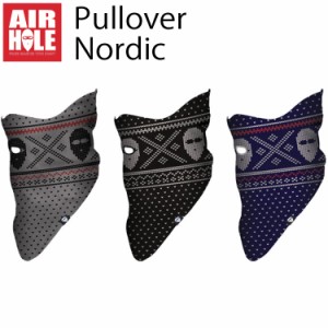 AIRHOLE エアホールフェイスマスク PULLOVER ノルディック ２サイズ