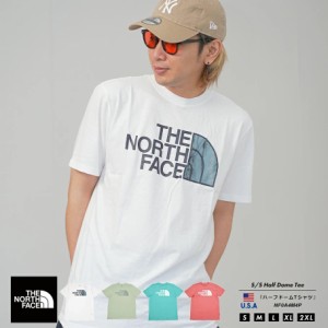 【メール便送料無料】ノースフェイス THE NORTH FACE Tシャツ メンズ レディース 半袖 ロゴ アウトドア ブランド S/S Half Dome Tee USA