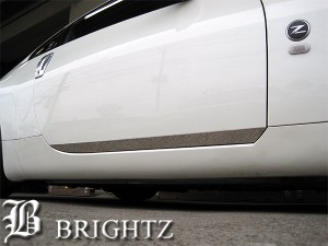 BRIGHTZ フェアレディZ Z33 HZ33 Z33 超鏡面ステンレスメッキサイドドアモール 2PC SID−MOL−051