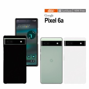 Google Pixel 6a ケース pixel6a スマホケース ピクセル6a ハード カバー シンプル ハードケース