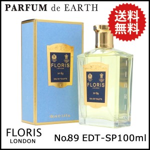 フローリス FLORIS フローリス No.89 EDT SP 100ml No89 Eau de Toilette【送料無料】