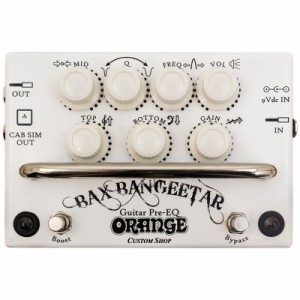 ORANGE/エフェクター Bax Bangeetar WHITE Guitar Pre-EQ プリアンプ イコライザー【オレンジ】