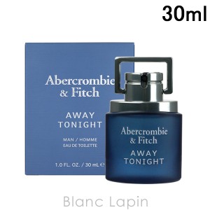 アバクロンビー＆フィッチ ABERCROMBIE & FITCH アウェイトゥナイトフォーヒム EDT 30ml [169327]