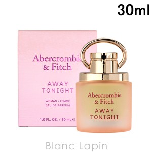 アバクロンビー＆フィッチ ABERCROMBIE & FITCH アウェイトゥナイトフォーハー EDT 30ml [169921]