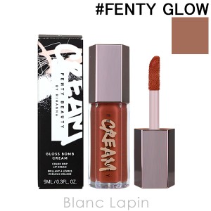 フェンティビューティー FENTY BEAUTY グロスボムクリームカラードリップリップクリーム #FENTY GLOW 9ml [665698/651103]