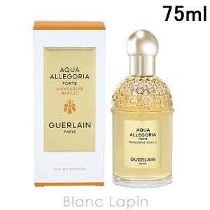 ゲラン GUERLAIN アクアアレゴリア フォルテ マンダリンバジリック EDP 75ml [144729]