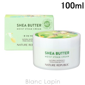 ネイチャーリパブリック NATURE REPUBLIC シアバタースチームクリーム モイスト 100ml [473465/460311/436729/417254]